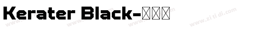 Kerater Black字体转换